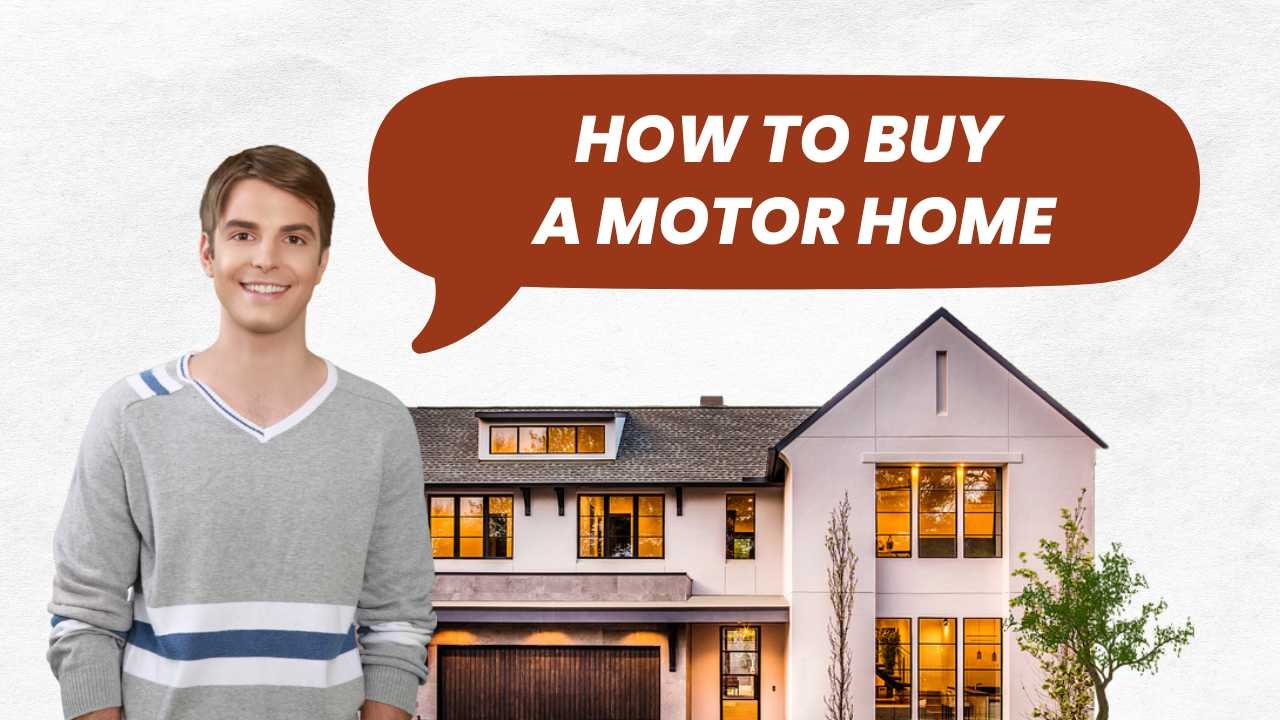 How to Buy a Motor Home