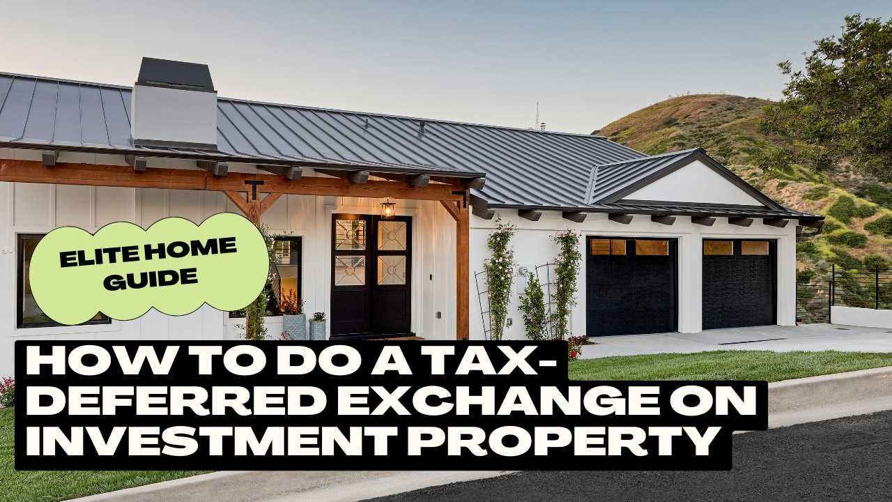 How to Do a Tax-Deferred Exchange on Investment Property
