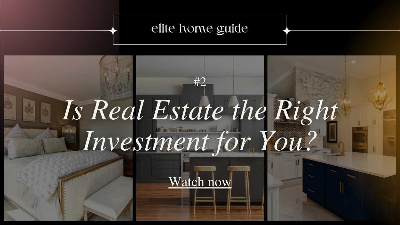 Is Real Estate the Right Investment for You?